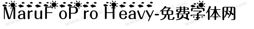 MaruFoPro Heavy字体转换